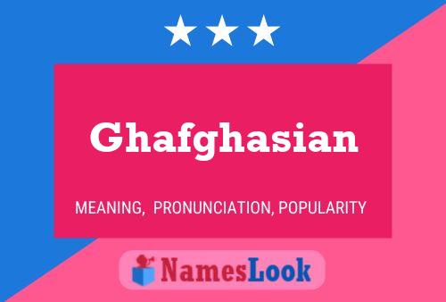 Póster del nombre Ghafghasian