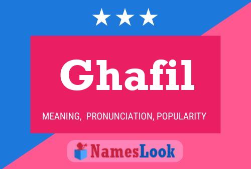 Póster del nombre Ghafil