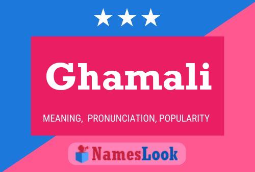 Póster del nombre Ghamali