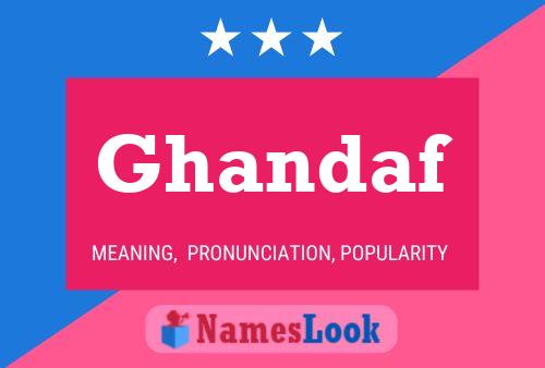 Póster del nombre Ghandaf