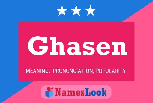 Póster del nombre Ghasen