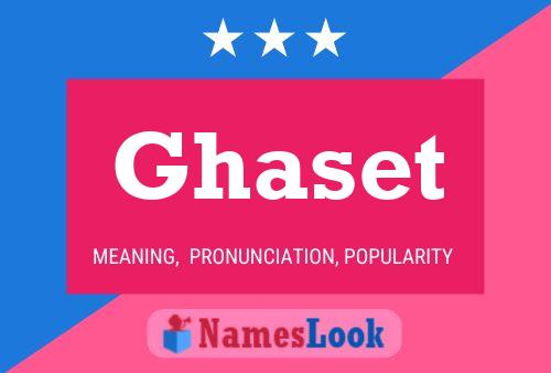 Póster del nombre Ghaset