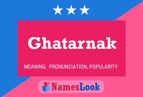 Póster del nombre Ghatarnak