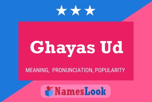 Póster del nombre Ghayas Ud