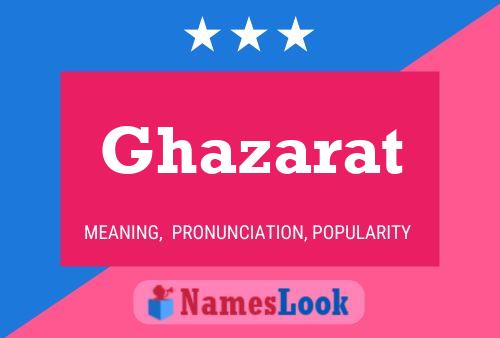 Póster del nombre Ghazarat