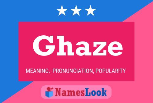 Póster del nombre Ghaze