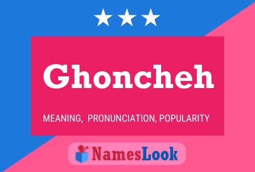 Póster del nombre Ghoncheh