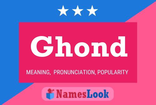 Póster del nombre Ghond