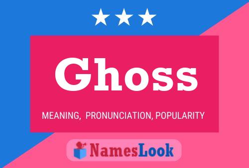 Póster del nombre Ghoss