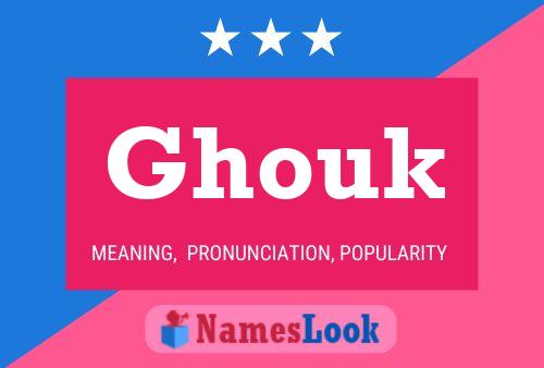 Póster del nombre Ghouk