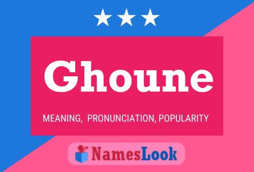 Póster del nombre Ghoune