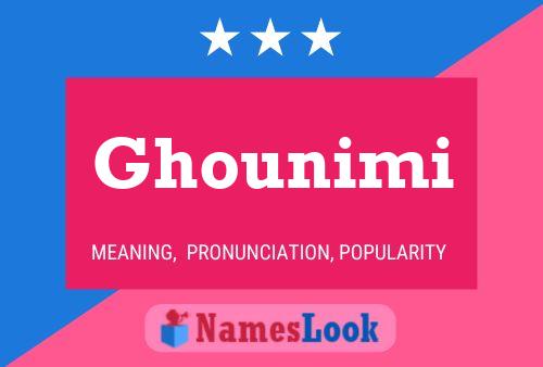 Póster del nombre Ghounimi