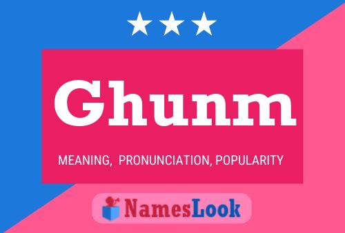 Póster del nombre Ghunm