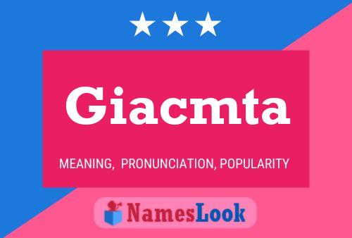 Póster del nombre Giacmta