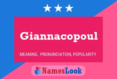 Póster del nombre Giannacopoul