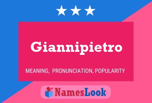 Póster del nombre Giannipietro