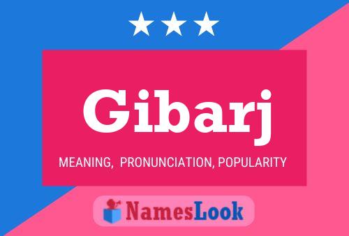 Póster del nombre Gibarj