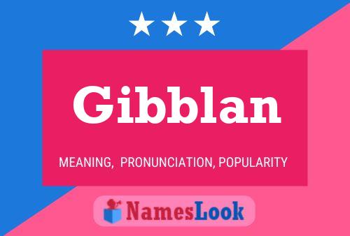 Póster del nombre Gibblan