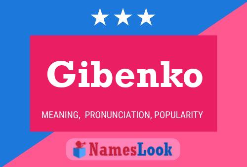 Póster del nombre Gibenko