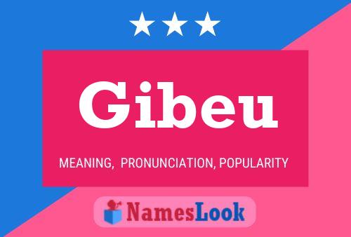 Póster del nombre Gibeu