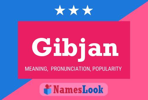 Póster del nombre Gibjan