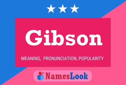 Póster del nombre Gibson