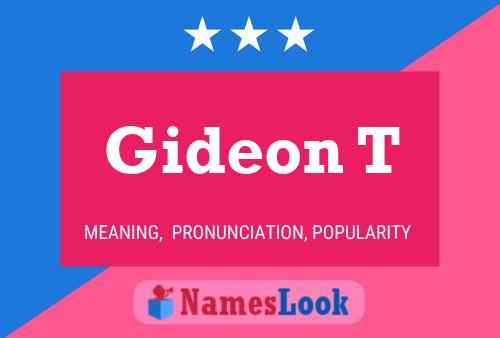 Póster del nombre Gideon T