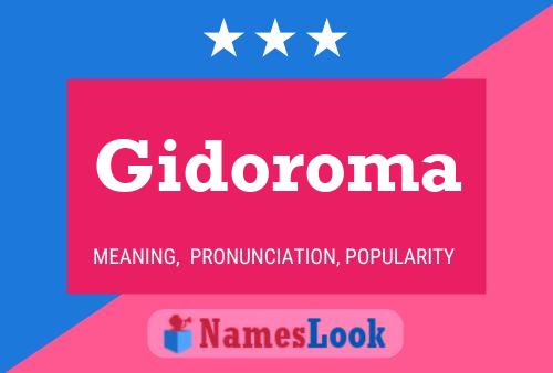 Póster del nombre Gidoroma