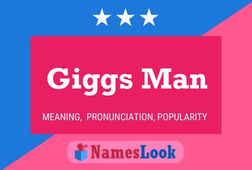 Póster del nombre Giggs Man