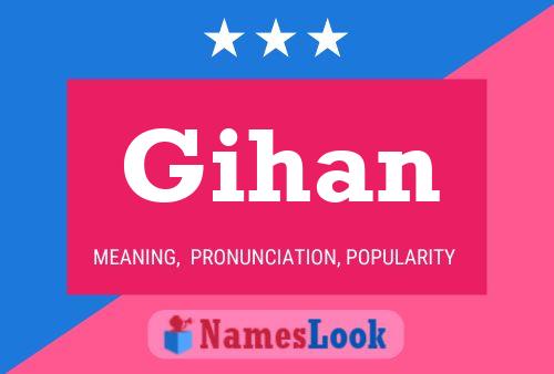 Póster del nombre Gihan