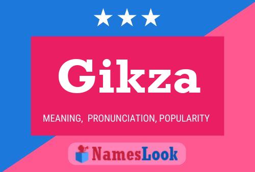 Póster del nombre Gikza