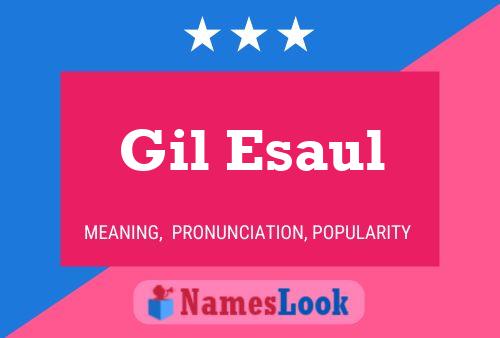 Póster del nombre Gil Esaul