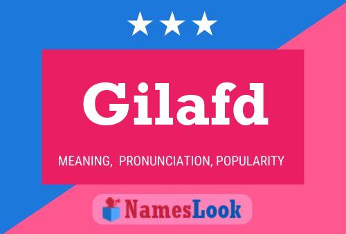 Póster del nombre Gilafd