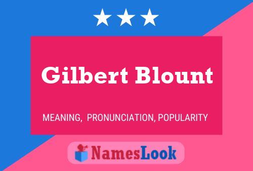 Póster del nombre Gilbert Blount