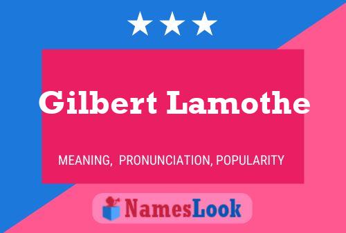 Póster del nombre Gilbert Lamothe