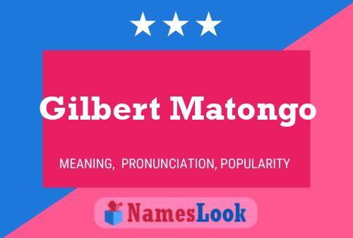 Póster del nombre Gilbert Matongo