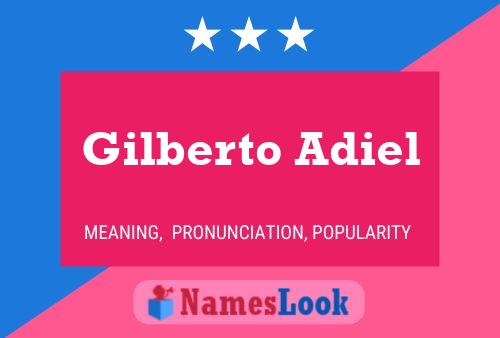 Póster del nombre Gilberto Adiel