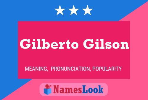 Póster del nombre Gilberto Gilson