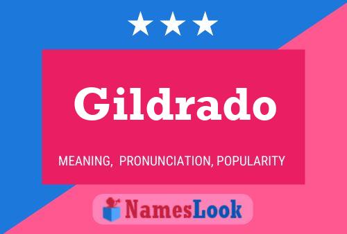 Póster del nombre Gildrado