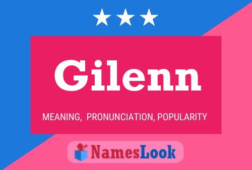 Póster del nombre Gilenn