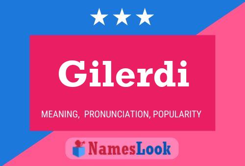 Póster del nombre Gilerdi