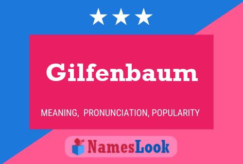 Póster del nombre Gilfenbaum