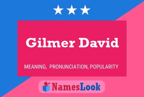 Póster del nombre Gilmer David