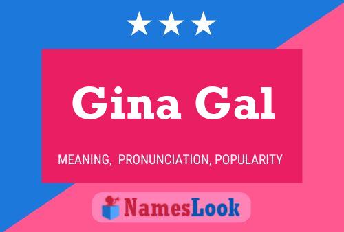 Póster del nombre Gina Gal