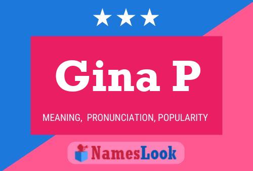 Póster del nombre Gina P