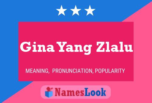 Póster del nombre Gina Yang Zlalu