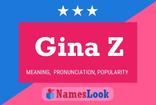 Póster del nombre Gina Z