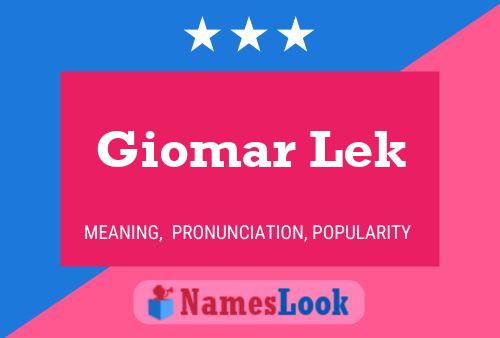 Póster del nombre Giomar Lek