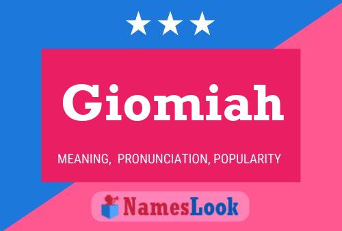 Póster del nombre Giomiah