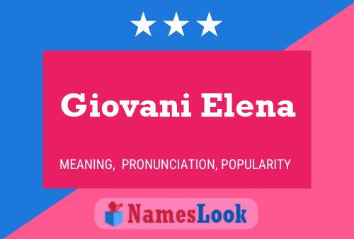 Póster del nombre Giovani Elena